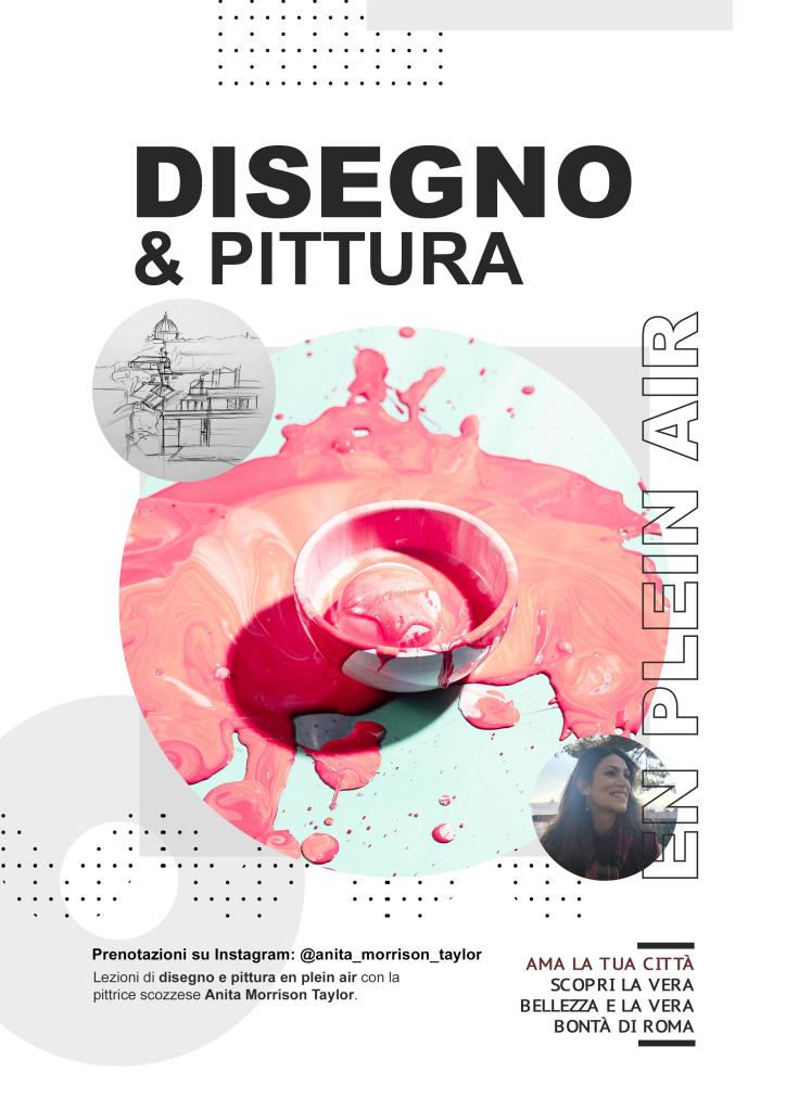 DISEGNO & PITTURA 
EN PLEIN AIR 
Prenotazione su Instagram: @anita_morrison_taylor 
Lezioni di disegno e pittura en plein air con la pittrice scozzese Anita Morrison Taylor 